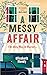 A Messy Affair