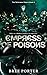 Empress of Poisons (The Tarkhanov Empire, #2)