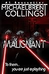 Malignant by Michaelbrent Collings