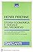 Storia economica e sociale del Medioevo by Henri Pirenne