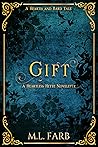 Gift: A Heartless Hette Novelette (Hearth and Bard Tales #3.5) Gift: A Heartless Hette Novelette (Hearth and Bard Tales #3.5)