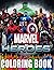 MARVEL HEROES COLORING BOOK...