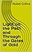Light on the Path and Through the Gates of Gold