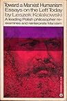 Toward a Marxist Humanism: Essays on the Left Today. Toward a Marxist Humanism: Essays on the Left Today.