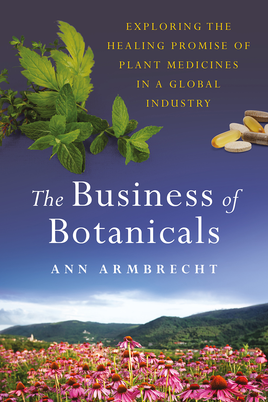 The Business of Botanicals (Hardcover)