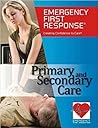Emergency First Response: Primary and Secondary Care Participant Manual