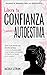 Libera tu CONFIANZA y aumen...