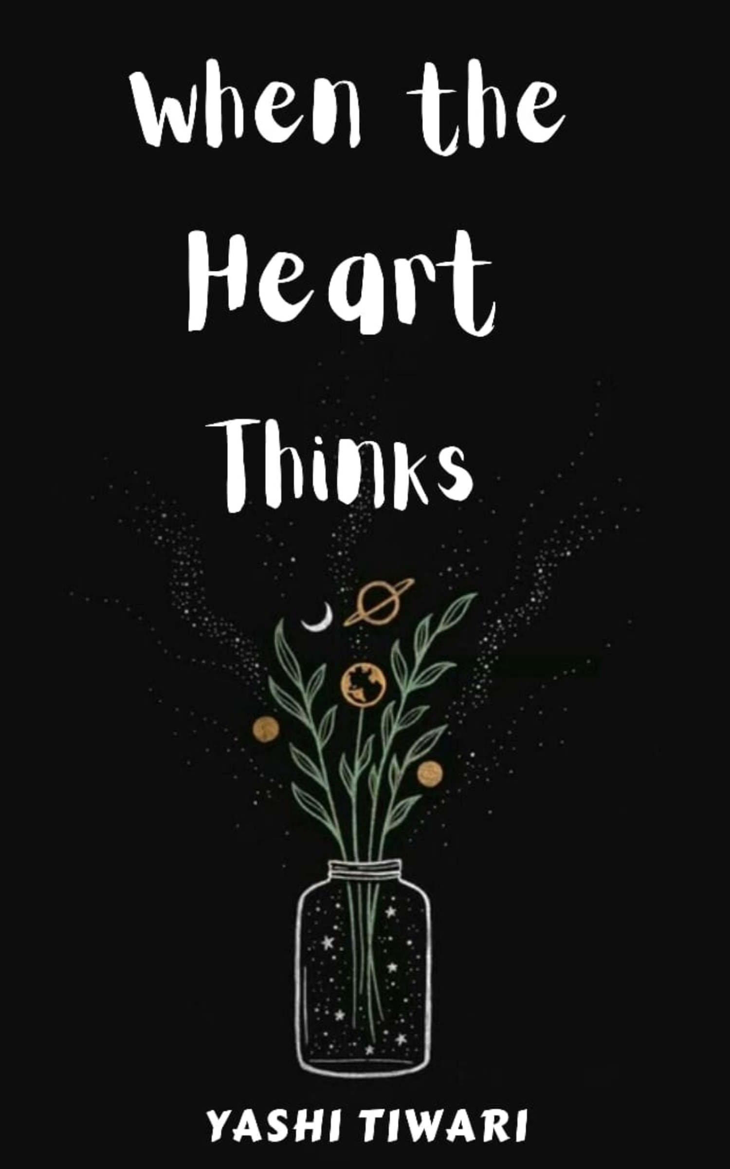 When the Heart Thinks