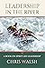 Leadership In The River: Ob...