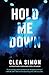 Hold Me Down