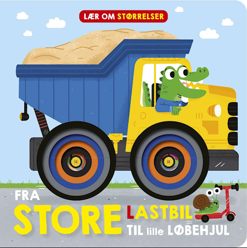 Fra store lastbil til lille løbehjul (Board book)