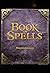 Miranda Goshawk's Book Of Spells