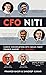 CFO NITI: CANDID CONVERSATIONS WITH INDIA’S FINEST FINANCE LEADERS | GET INSPIRED