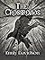 The Crossroads: Book 1 of t...