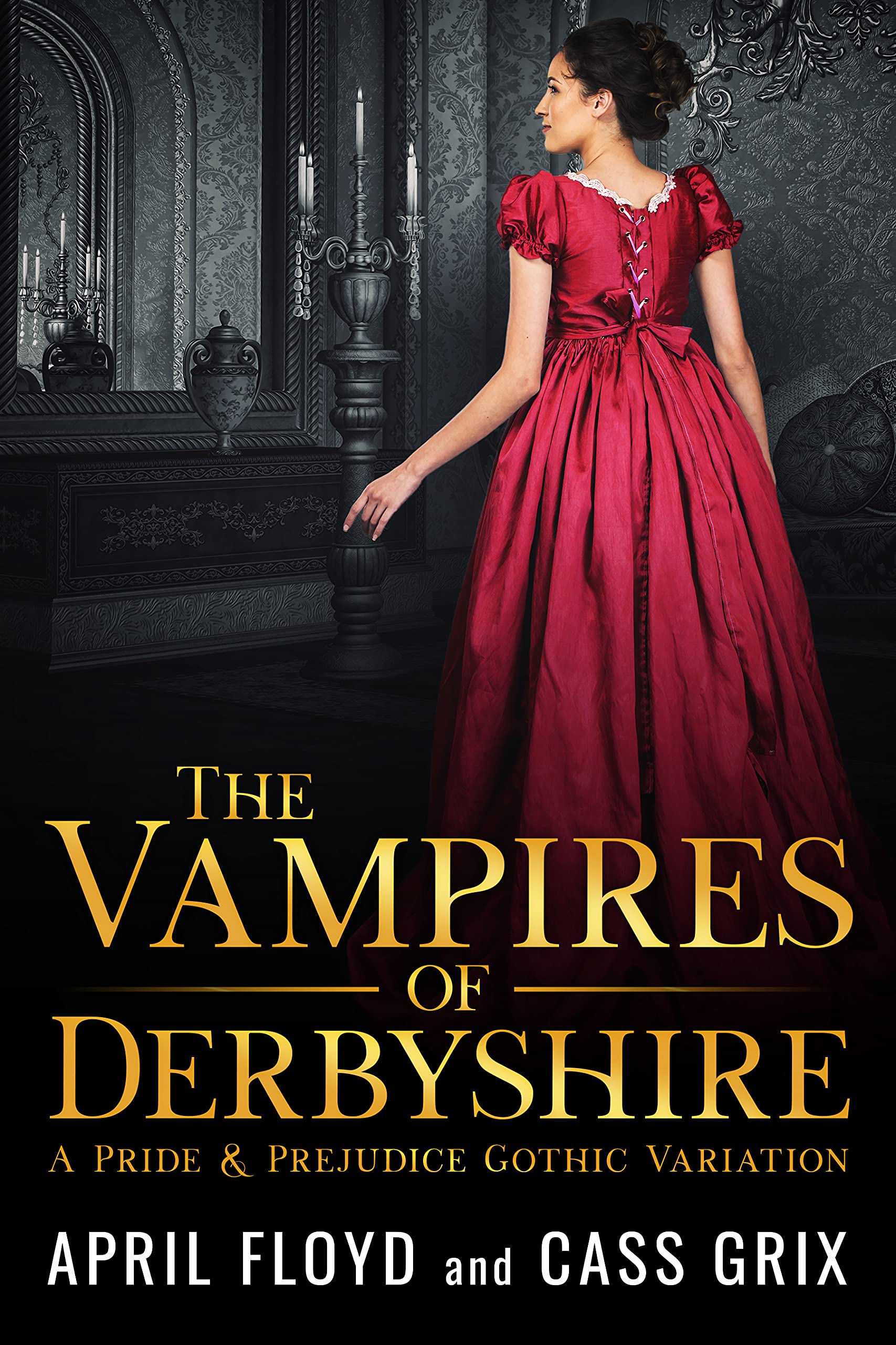 The Vampires of Derbyshire: A Pride & Prejudice Gothic Variation (Kindle Edition)