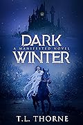 Dark Winter: A Manifested novel