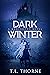 Dark Winter: A Manifested n...