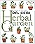 Dr. Sebi Herb Gardening by Kerri M. Williams