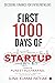 First 1000 days of Startup  by Sunil Kumar Pathak