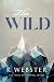 The Wild (The Wild, #1)