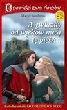 A gwiazdy od wieków nucą tę pieśń ...