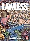Lawless, Book Three: Ashes to Ashes (Volume 3)