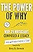 The Power Of Why: Why 25 Musicians Composed a Legacy: And Why You Should Too. (The Power Of Why Musicians)