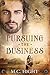 Pursuing the Business (They...