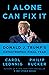 I Alone Can Fix It: Donald J. Trump's Catastrophic Final Year