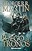 Juego de tronos nº 02/04: Canción de hielo y fuego