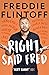 Right, Said Fred: The Most Entertaining and Enjoyable Book of the Year