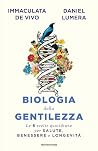 La biologia della...