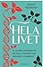 Hela livet: en läkares erfarenheter om hälsa, forskning och vardagens utmaningar