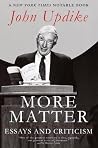 More Matter: Essays and Criticism Book cover for More Matter: Essays and Criticism