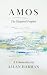 Amos: The Shepherd Prophet