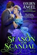 A Season for Scandal (Deception and Discipline, #2)