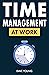 Time Management at Work: Ho...