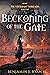 Beckoning of the Gate (The ...