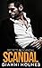 Scandal (Secrets & Scandal Duology)
