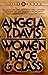 Women, Race, & Class by Angela Y. Davis