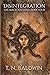 Disintegration: Book 4 of T...