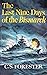 Hunting the Bismarck : The Last Nine Days of the Bismarck