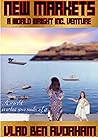 New Markets: A World Wright Incorporated Venture (World Wright Inc. Book 3) New Markets: A World Wright Incorporated Venture (World Wright Inc. Book 3)