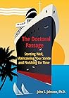 The Doctoral Passage: Starting Well, Maintaining Your Stride and Finishing On Time
