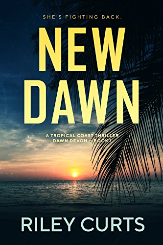 New Dawn (Dawn Devon Adventure #1)