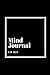 Mind Journal for Men: Power...