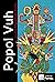 Popol Vuh : Las antiguas historias del Quiché (Spanish Edition)