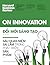 On innovation - Đổi mới sán...