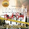 Lockdown with Bad...