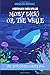 Moby Dick; Or, The Whale: The Adventures Collection (Moby Dick Book)